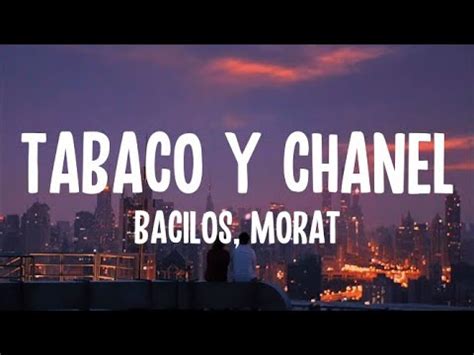 letra tabaco y chanel